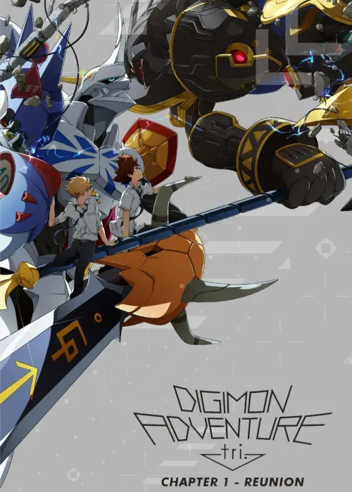 Digimon Adventure Tri. – Chương 1: Tái Ngộ - Digimon Adventure tri. 1: Saikai Digimon Adventure Tri. - Chapter 1: Reunion