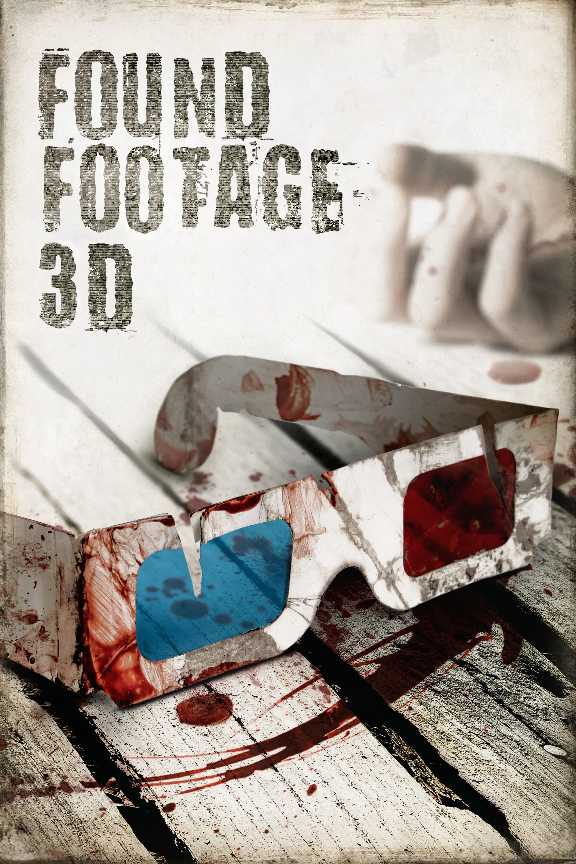 Found Footage 3D - Found Footage 3D